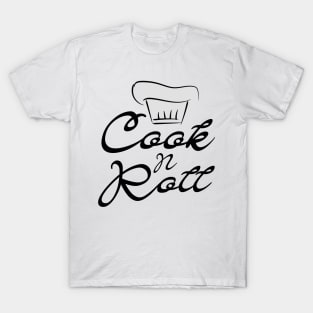 Cooking - Chef - Kitchen - Cook T-Shirt